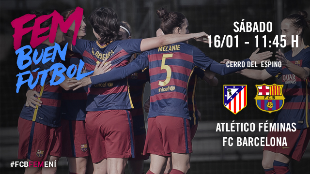 Atlético Féminas - FC Barcelona Femenino: Partido Grande A La Vista