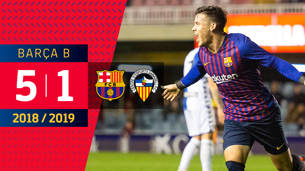 Barça B 5 - Sabadell 1 (2018/19)