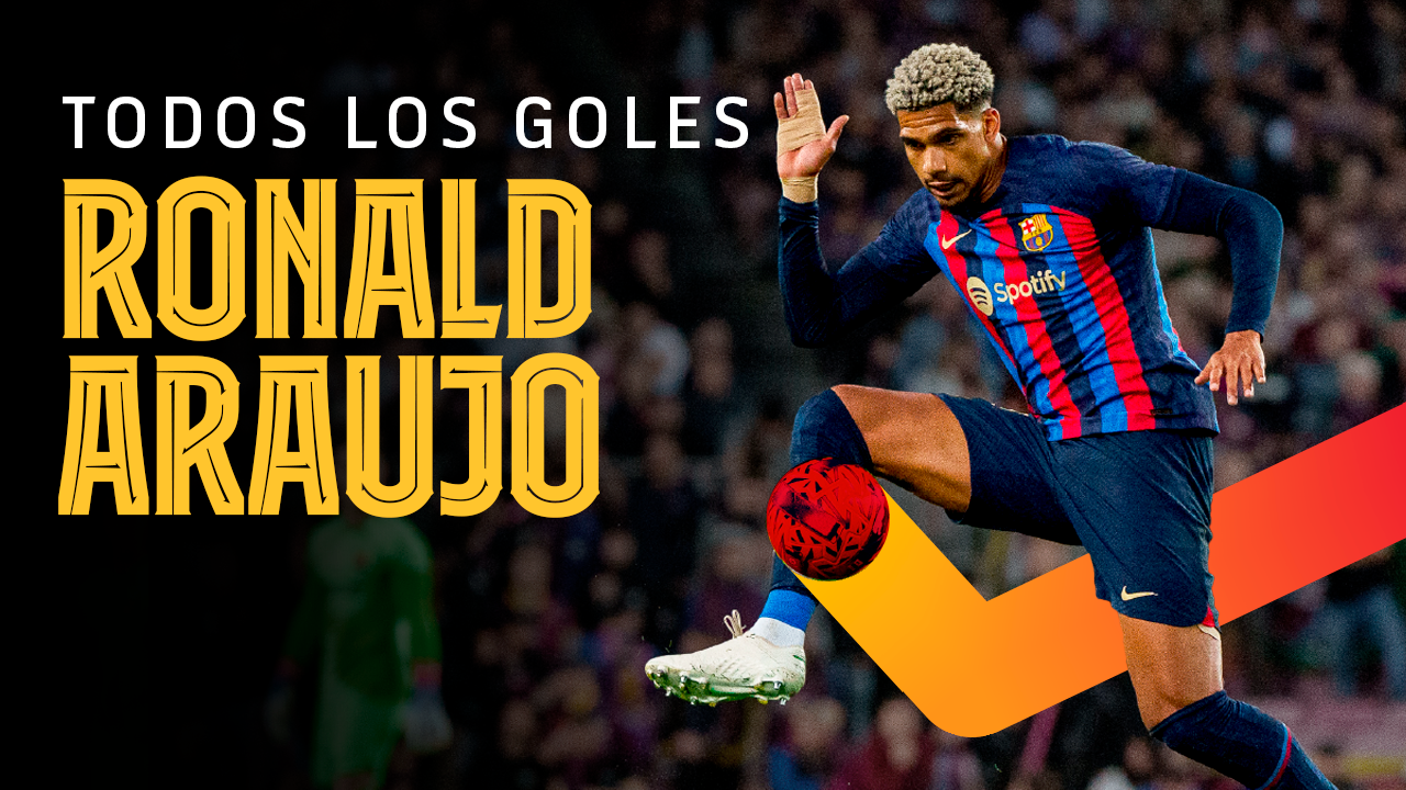 All The Goals: Ronald Araujo | Barça One