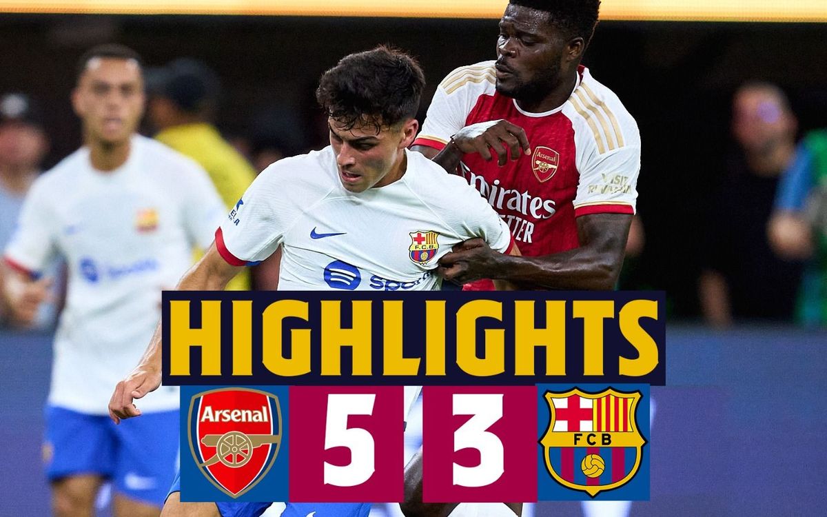 Les moments forts de Arsenal - Barça (5-3)