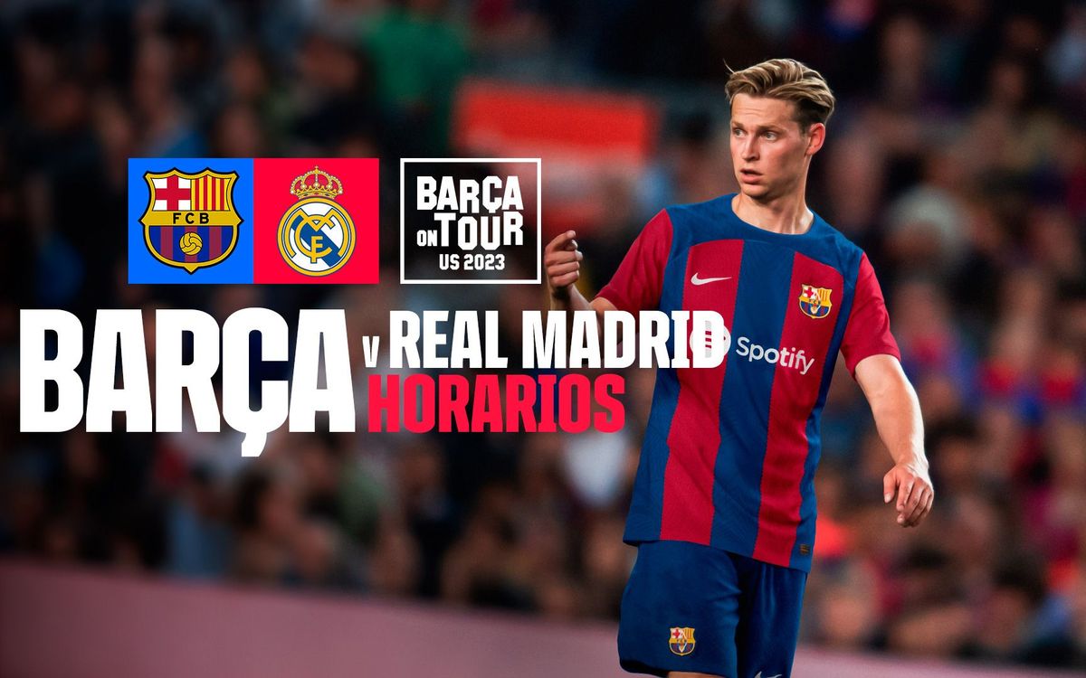 ¿Cuándo y dónde ver el FC Barcelona - Madrid de la gira por Estados Unidos?