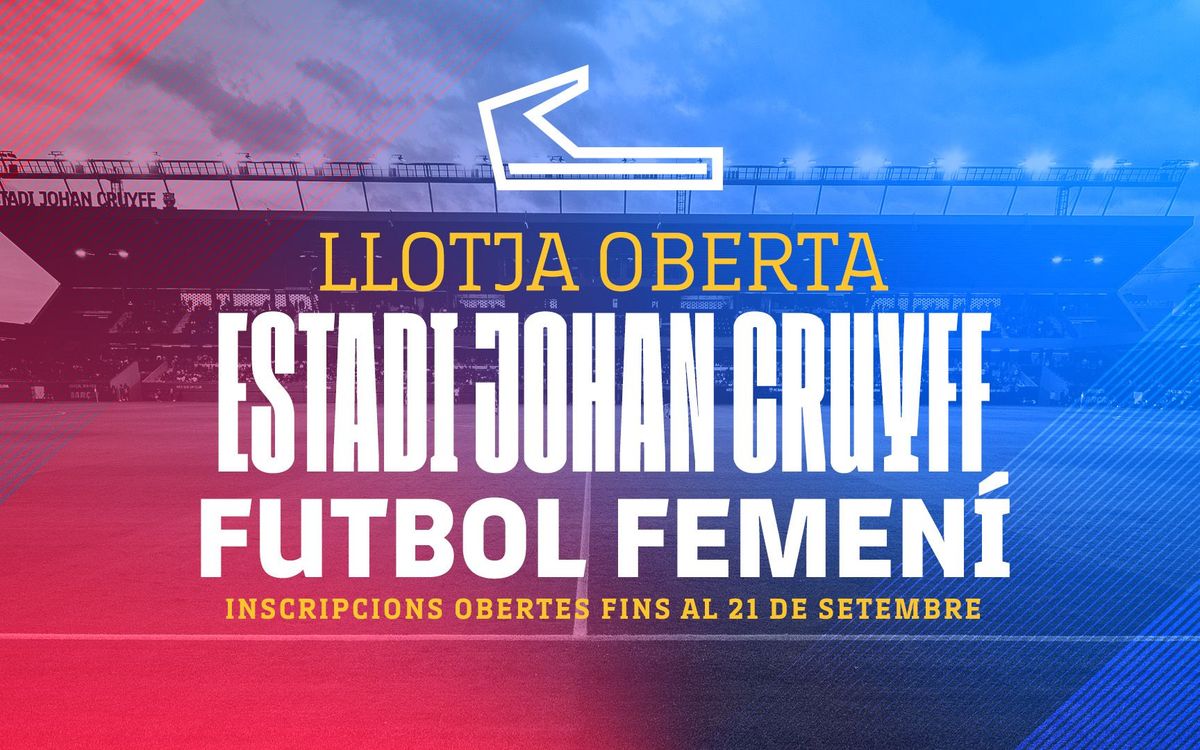 Llotja Oberta a l’Estadi Johan Cruyff per a socis i sòcies