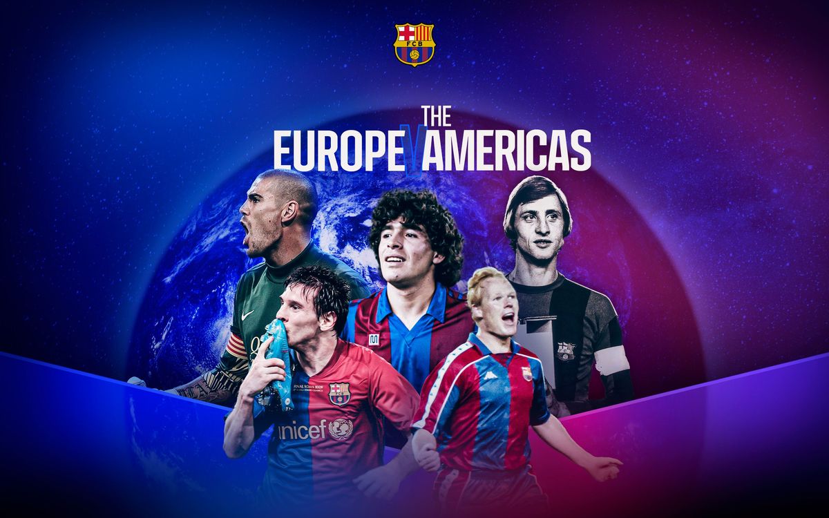 Vote for the best XI in Barça's history: Europe vs America