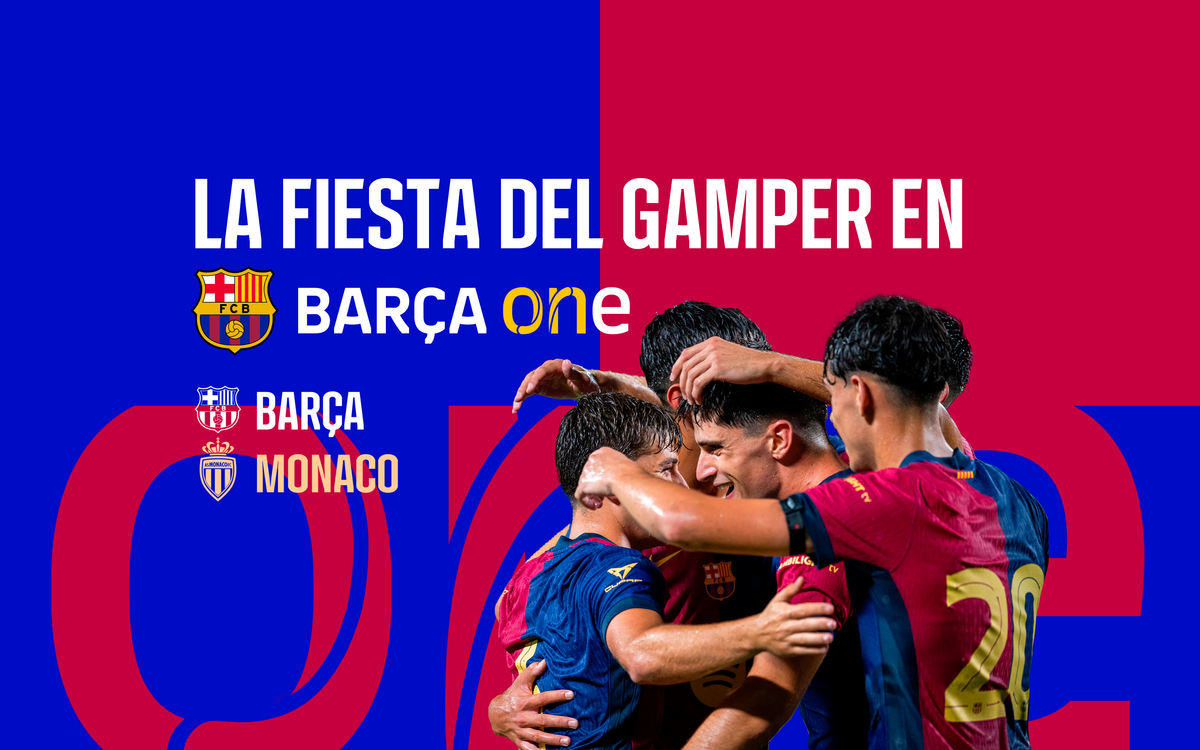 Así será la programación especial de Barça One para el Gamper