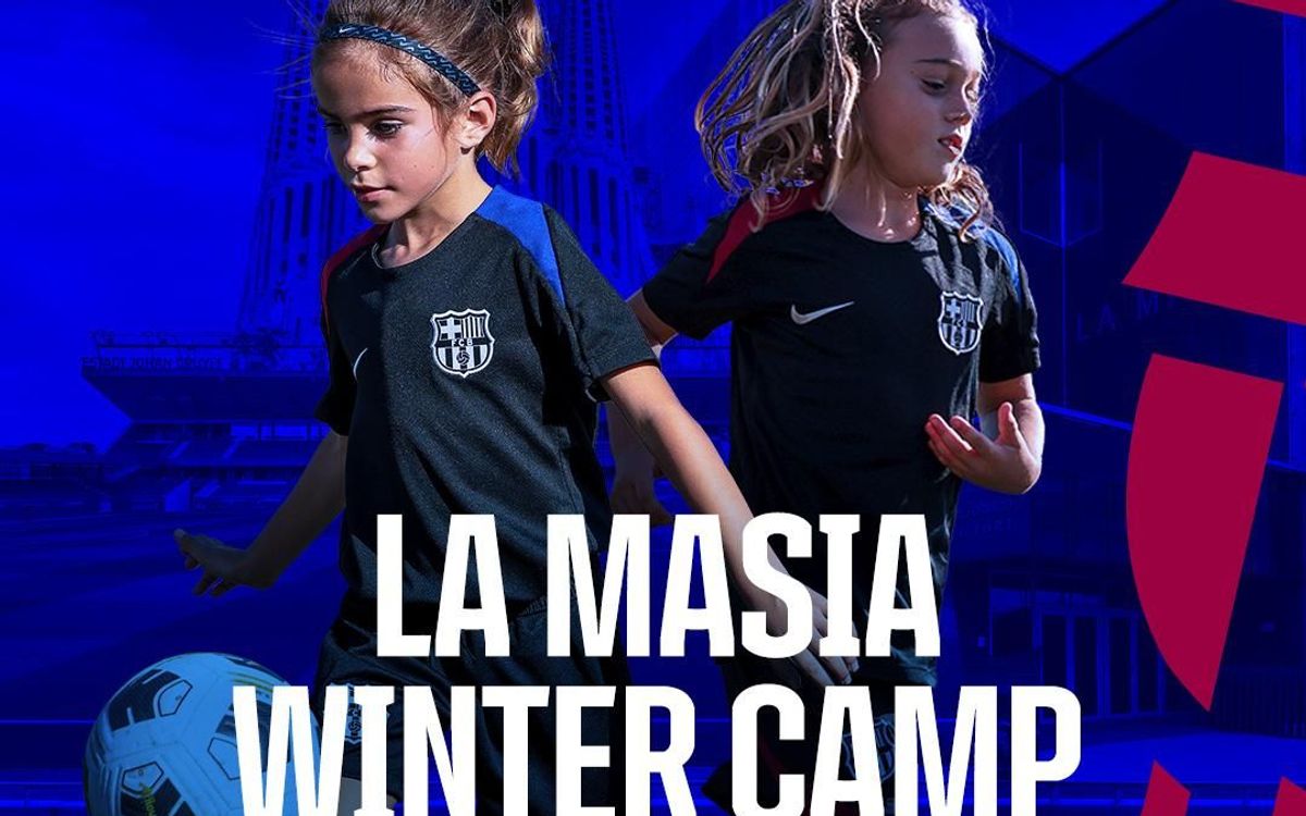 LA MASIA SUMMER CAMP