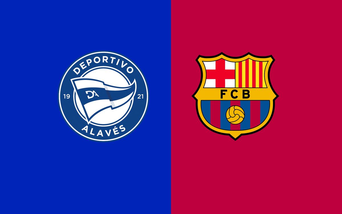 ¿Cuándo y dónde ver el Alavés - FC Barcelona?