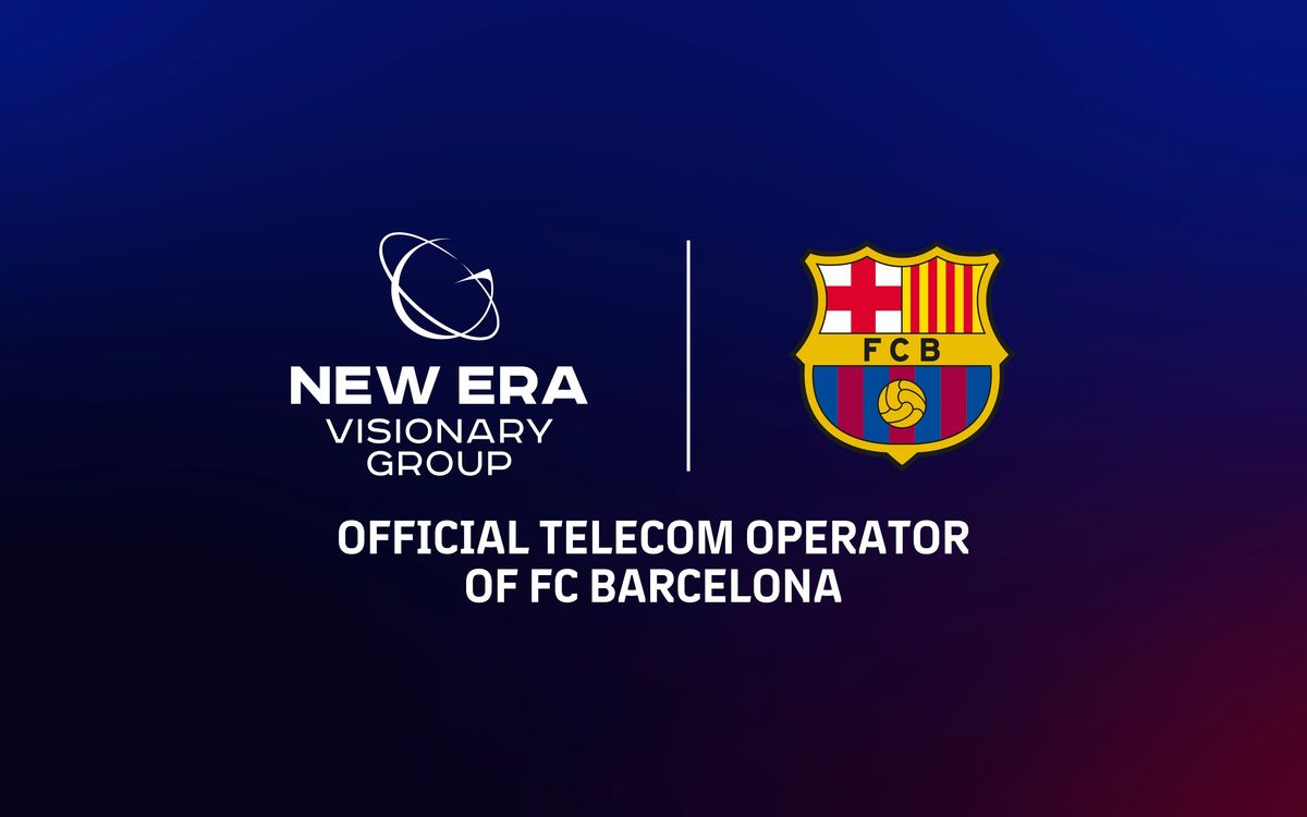 El FC Barcelona signa amb New Era Visionary Group que, en col·laboració amb Orange, es converteix en 'Official Telecom Operator' del Club