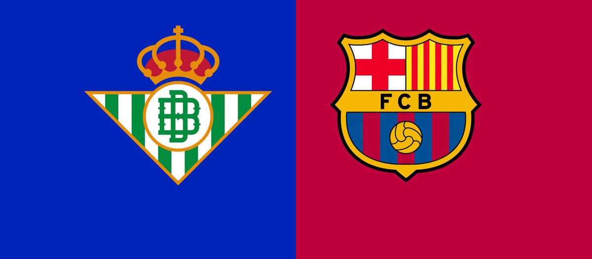 When and where to watch Real Betis v FC Barcelona