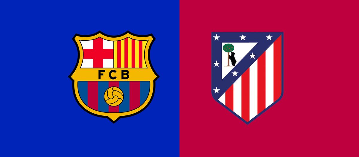 When and where to watch FC Barcelona v Atlético Madrid