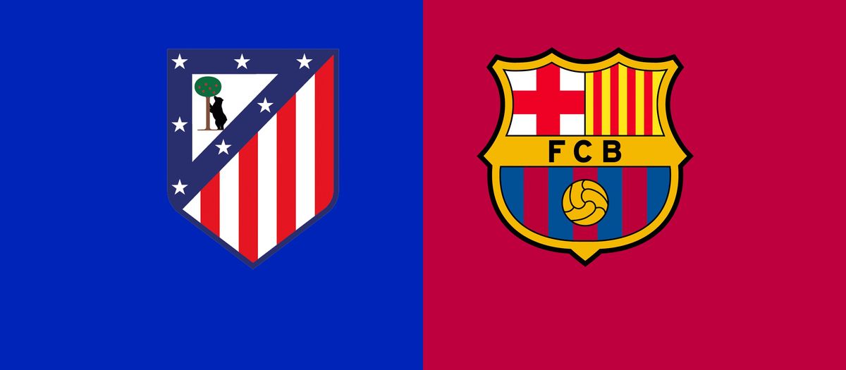 When and where to watch Atlético Madrid v FC Barcelona